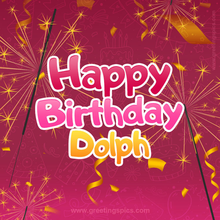 Happy Birthday Dolph Image with sparklers (square shape image)