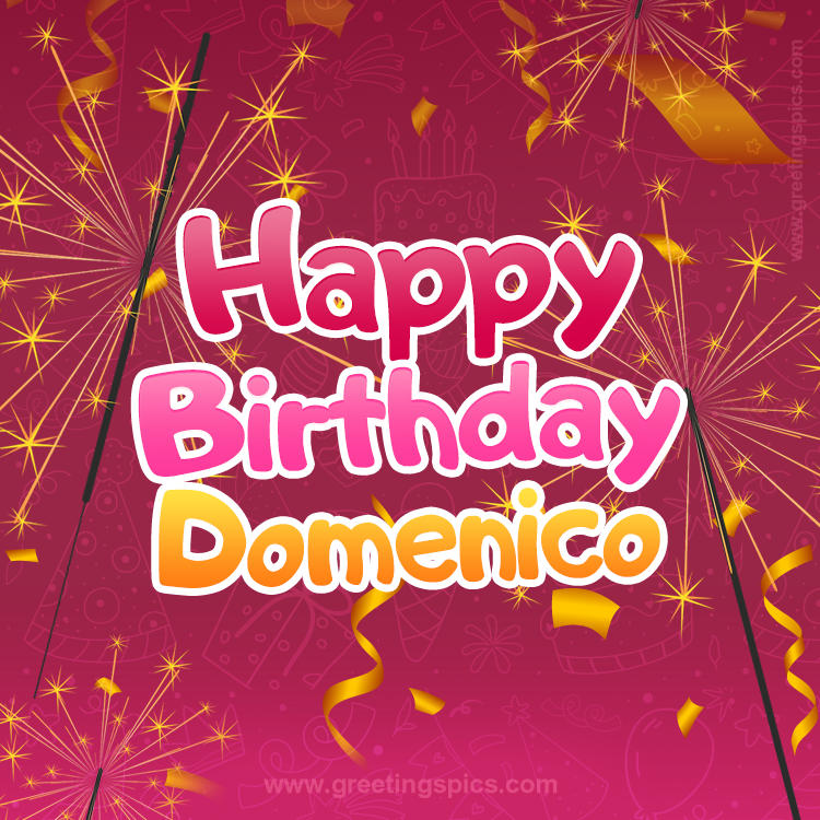 Happy Birthday Domenico Image with sparklers (square shape image)