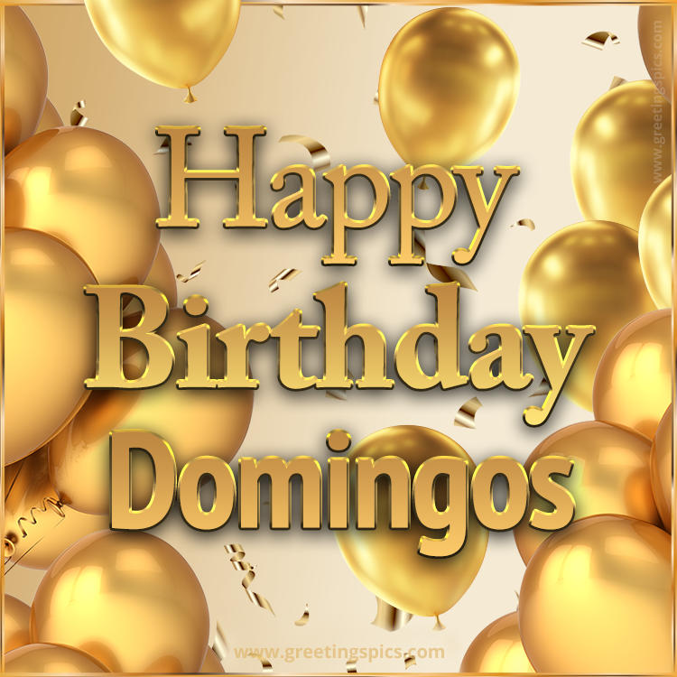 Happy Birthday Domingos Card with golden confetti and balloons (square shape image)