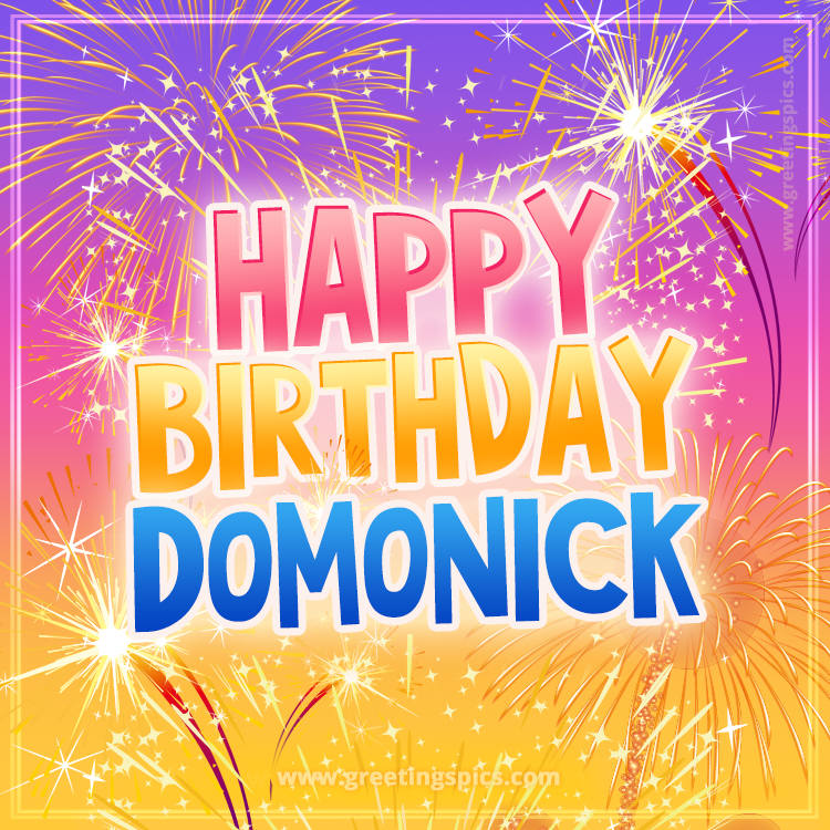 Happy Birthday Domonick Picture with fireworks (square shape image)