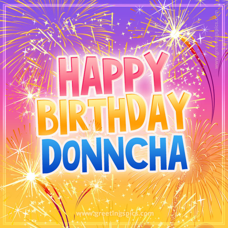 Happy Birthday Donncha Picture with fireworks (square shape image)