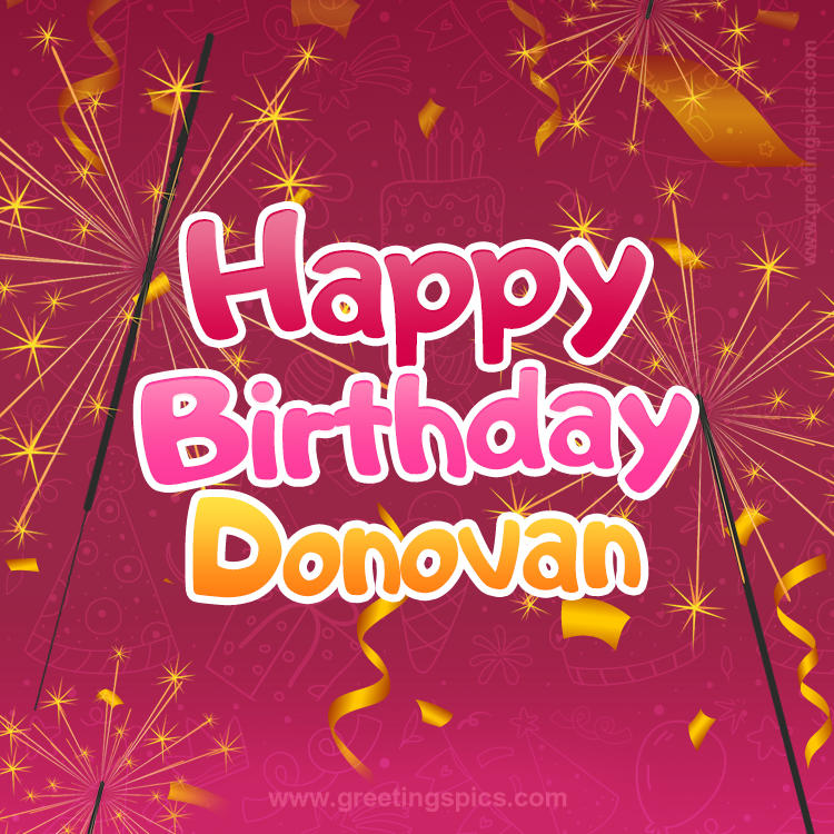 Happy Birthday Donovan Image with sparklers (square shape image)