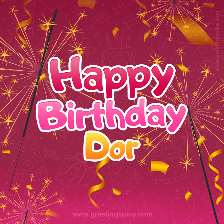 Happy Birthday Dor Image with sparklers (square shape image)