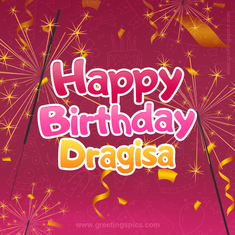 Happy Birthday Dragisa Image with sparklers (square shape image)