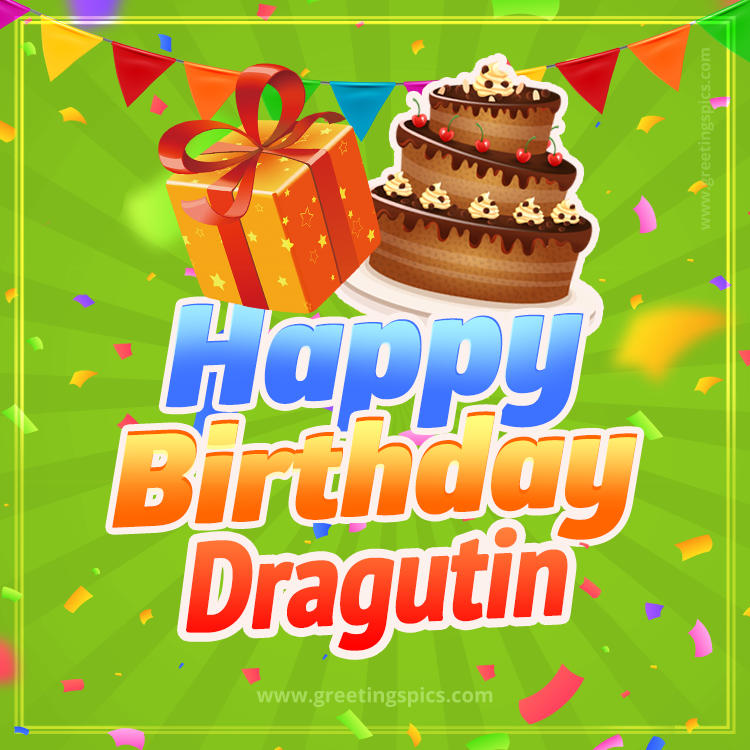 Happy Birthday Dragutin picture with flags, chocolate cake and gift box (square shape image)