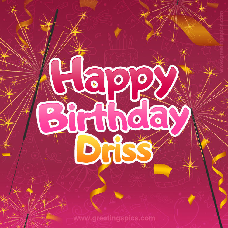 Happy Birthday Driss Image with sparklers (square shape image)