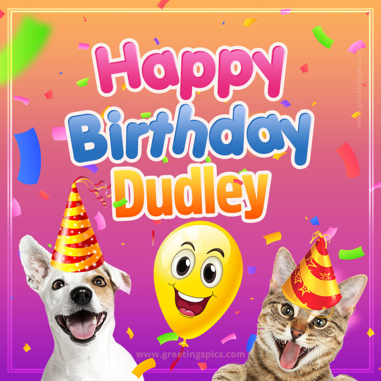 Happy Birthday Dudley Funny Image with cat and dog (square shape image)