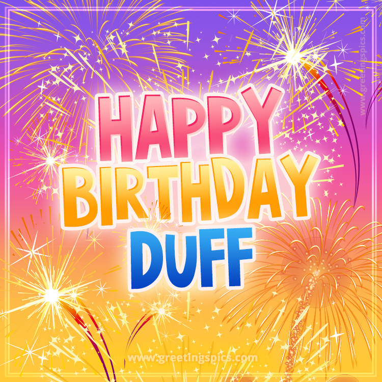 Happy Birthday Duff Picture with fireworks (square shape image)