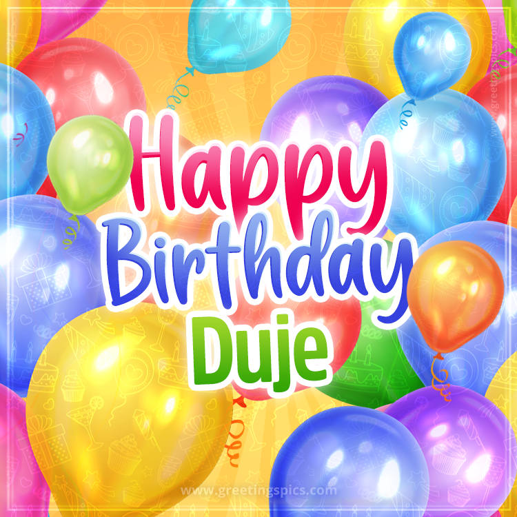 Happy Birthday Duje Image with colorful balloons (square shape image)