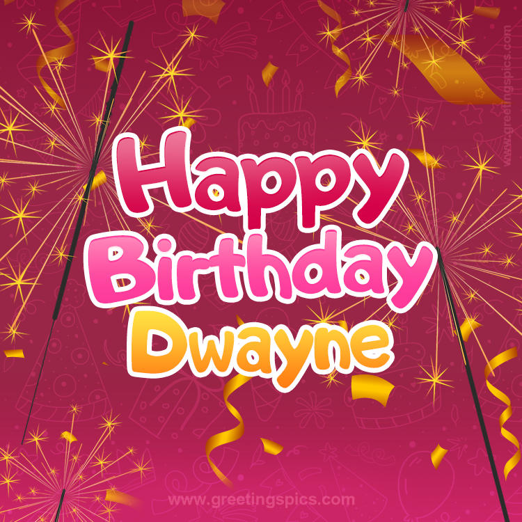 Happy Birthday Dwayne Image with sparklers (square shape image)