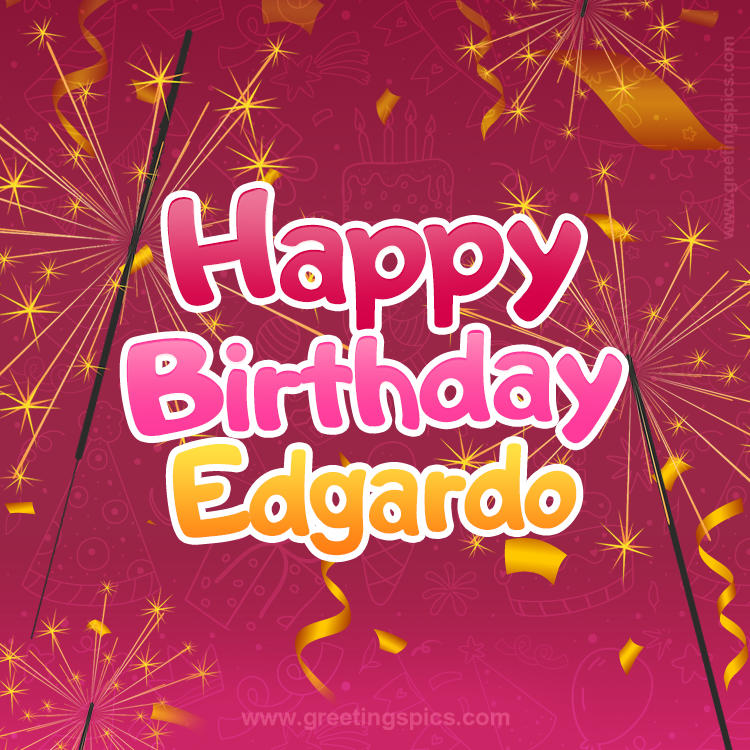 Happy Birthday Edgardo Image with sparklers (square shape image)