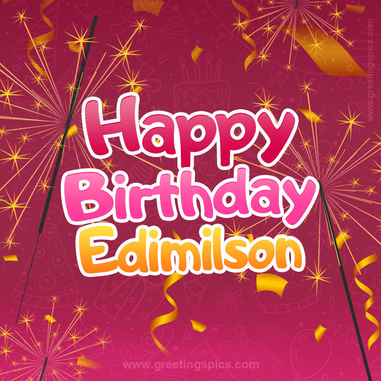 Happy Birthday Edimilson Image with sparklers (square shape image)