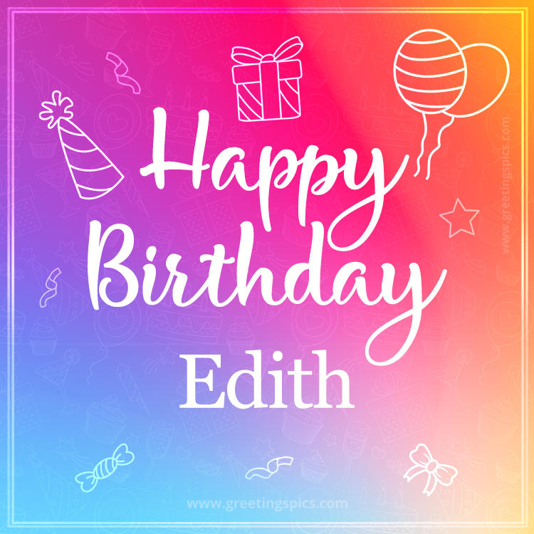 Colorful Happy Birthday Card For Edith (square shape image)