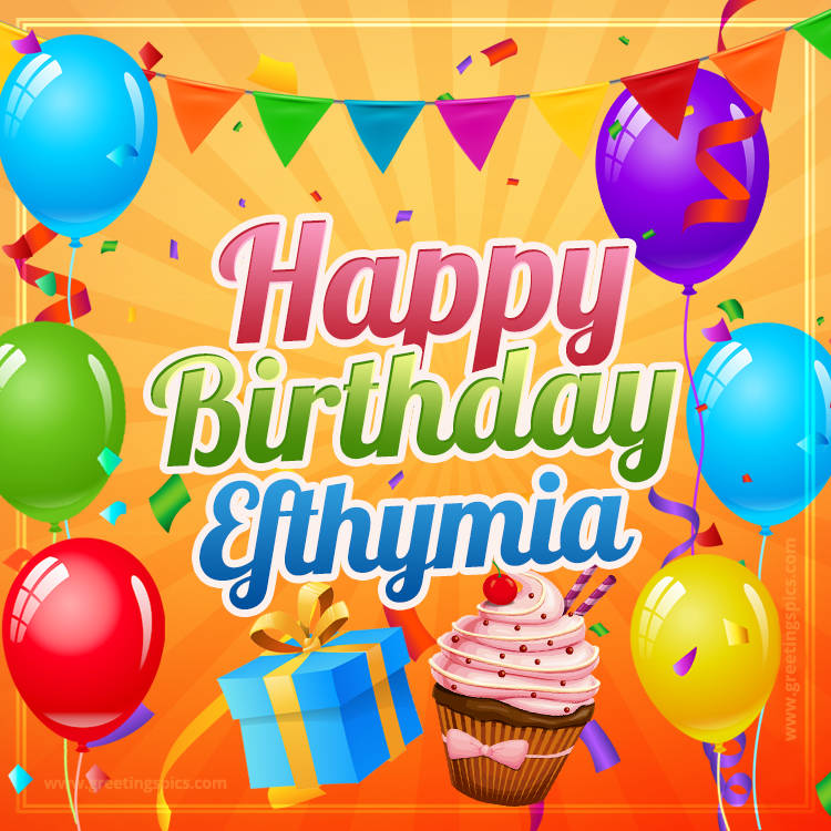 Happy Birthday Efthymia eCard with gift box and cupcake (square shape image)