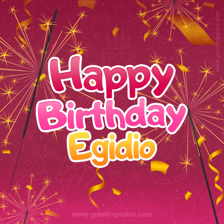 Happy Birthday Egidio Image with sparklers (square shape image)