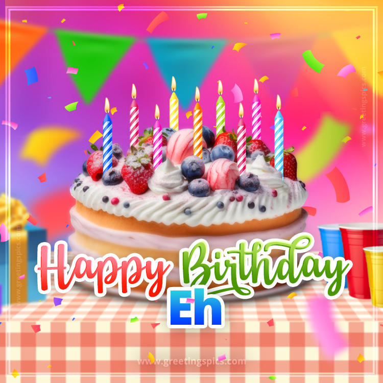 Happy Birthday Eh Colorful Image with fruit cake and candles (square shape image)