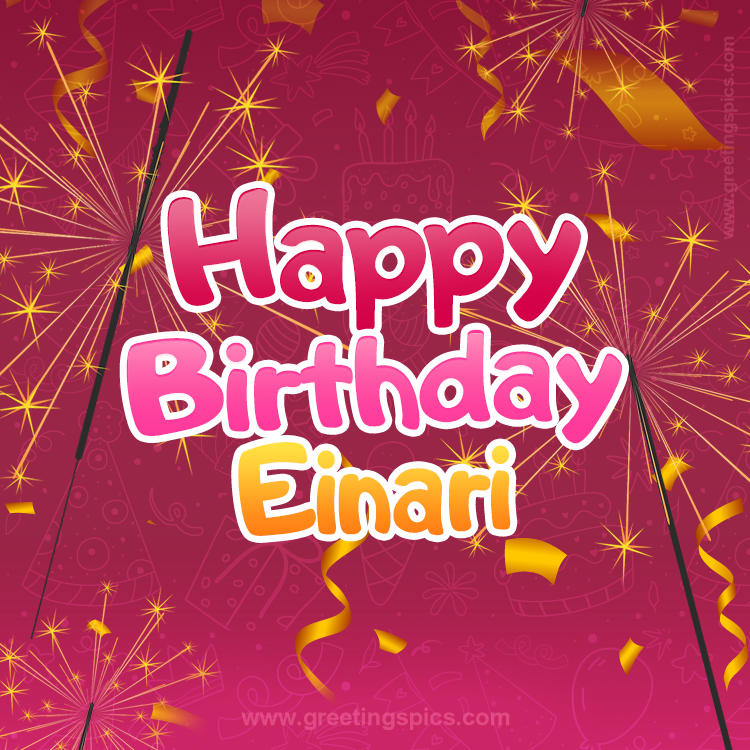 Happy Birthday Einari Image with sparklers (square shape image)