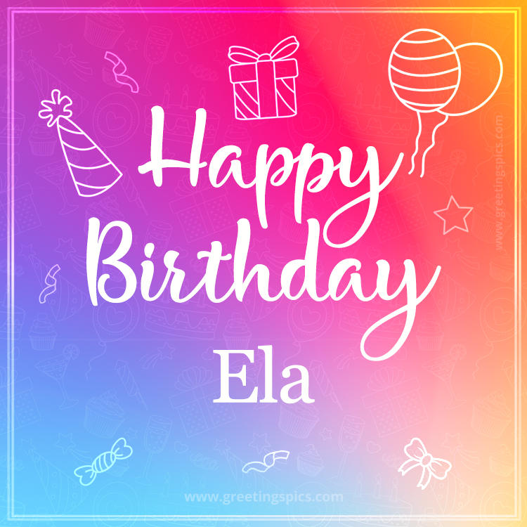 Colorful Happy Birthday Card For Ela (square shape image)