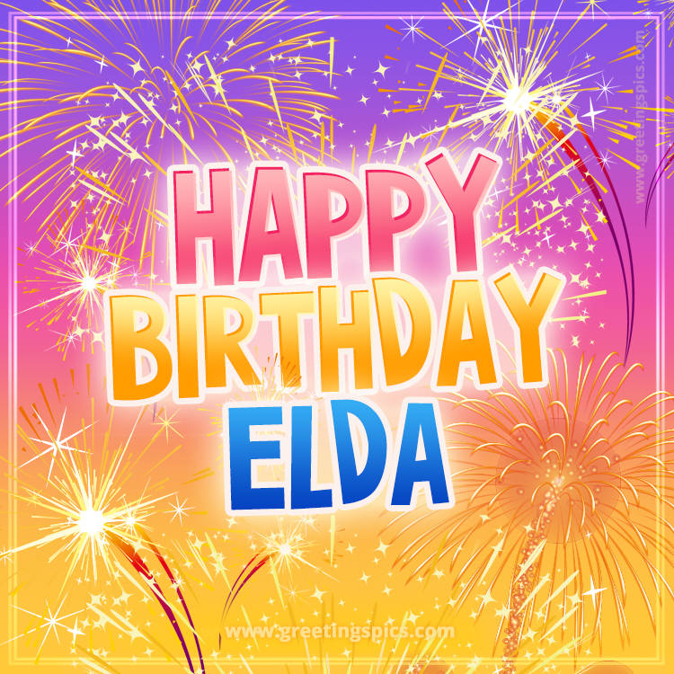 Happy Birthday Elda Picture with fireworks (square shape image)