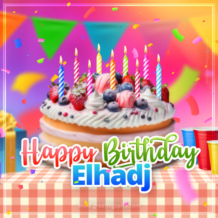 Happy Birthday Elhadj Colorful Image with fruit cake and candles (square shape image)