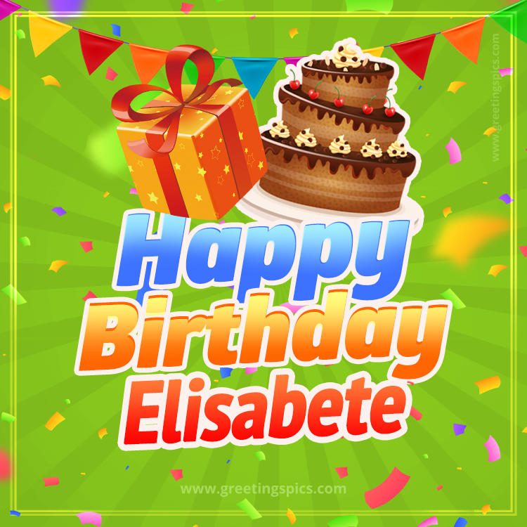 Happy Birthday Elisabete picture with flags, chocolate cake and gift box (square shape image)