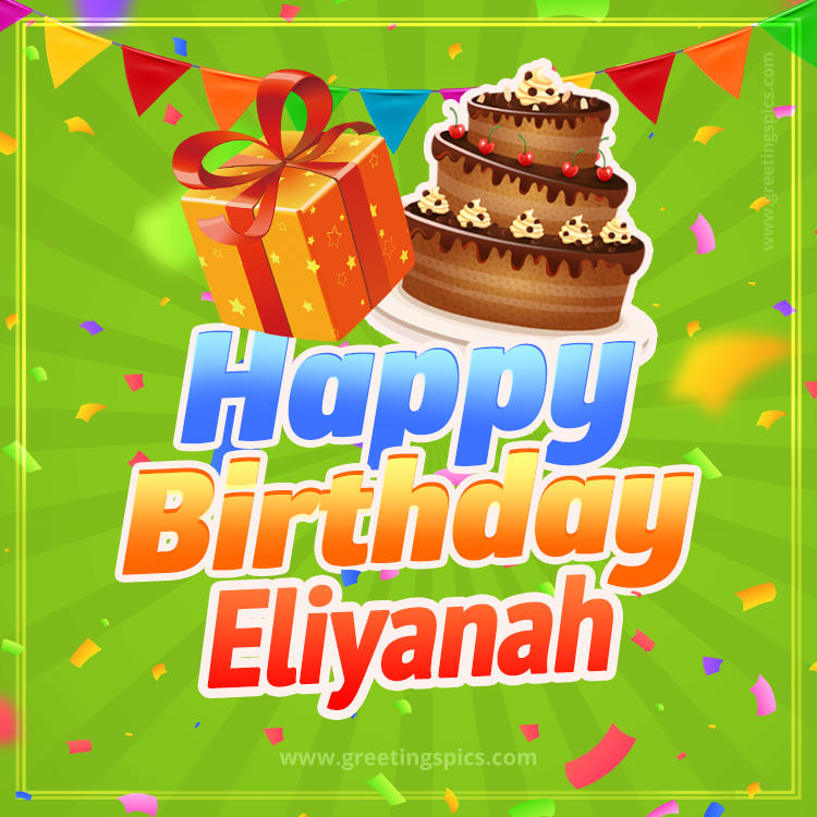 Happy Birthday Eliyanah picture with flags, chocolate cake and gift box (square shape image)