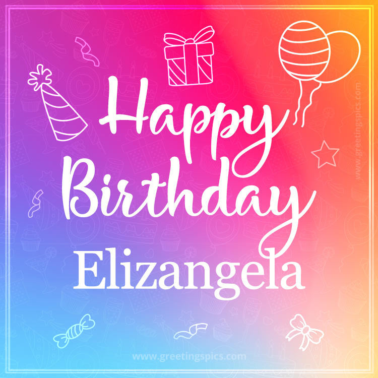 Colorful Happy Birthday Card For Elizangela (square shape image)