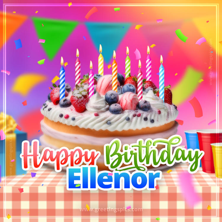 Happy Birthday Ellenor Colorful Image with fruit cake and candles (square shape image)