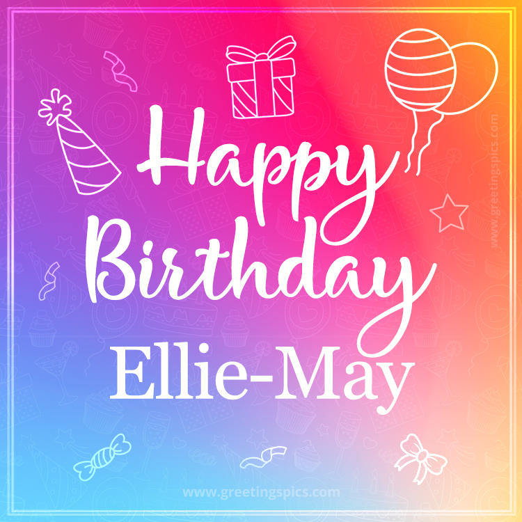 Colorful Happy Birthday Card For Ellie-May (square shape image)