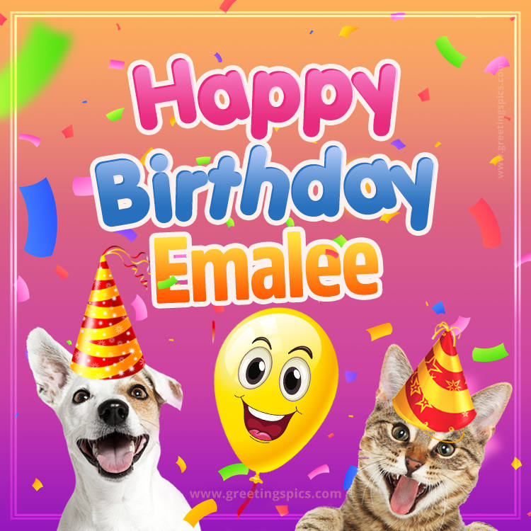 Happy Birthday Emalee Funny Image with cat and dog (square shape image)