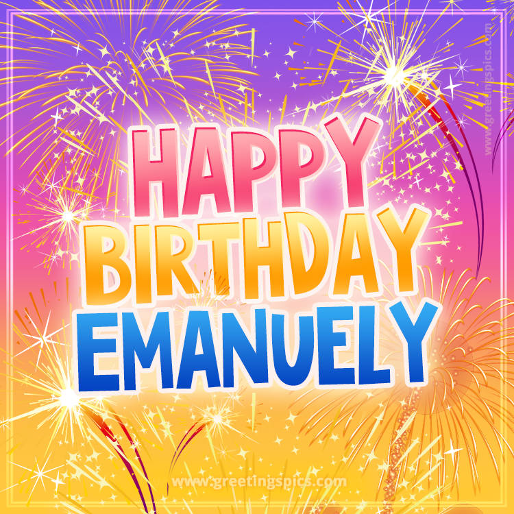 Happy Birthday Emanuely Picture with fireworks (square shape image)