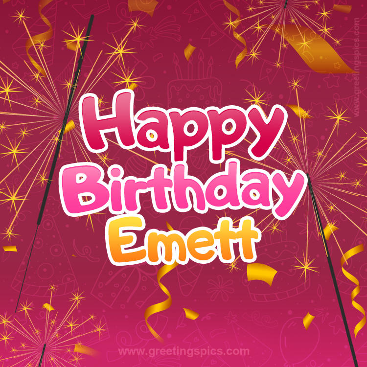 Happy Birthday Emett Image with sparklers (square shape image)