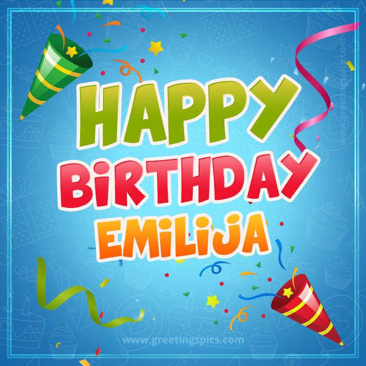 Happy Birthday Emilija picture with confetti and party poppers (square shape image)