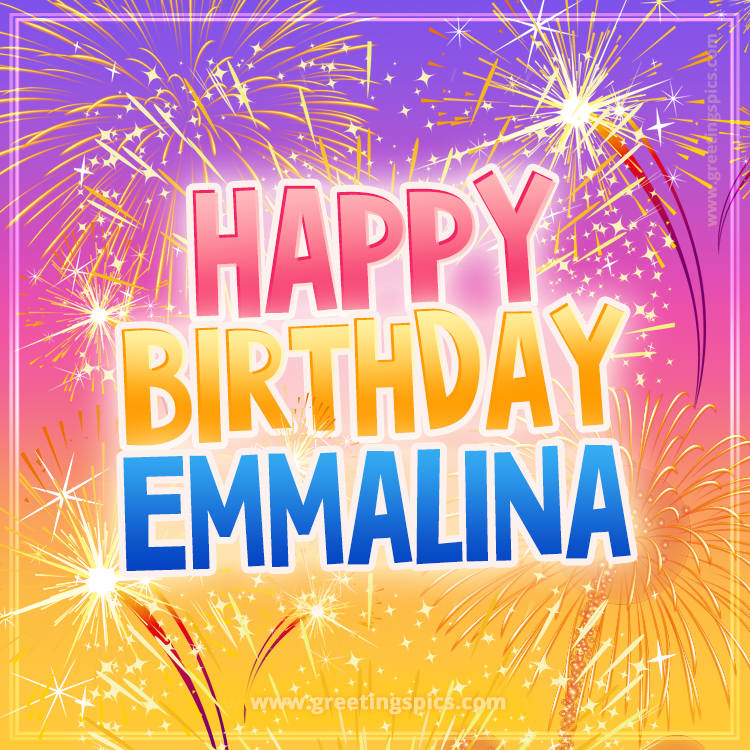 Happy Birthday Emmalina Picture with fireworks (square shape image)