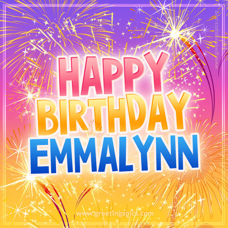 Happy Birthday Emmalynn Picture with fireworks (square shape image)