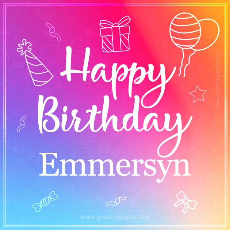 Colorful Happy Birthday Card For Emmersyn (square shape image)