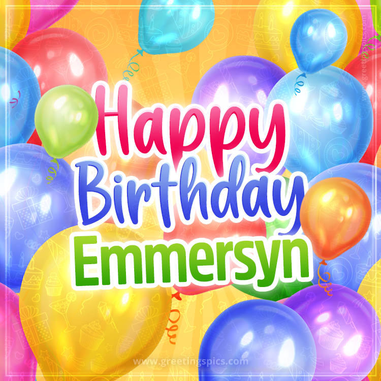 Happy Birthday Emmersyn Image with colorful balloons (square shape image)