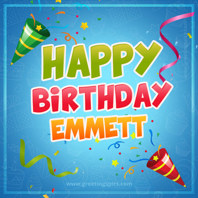 Happy Birthday Emmett picture with confetti and party poppers (square shape image)