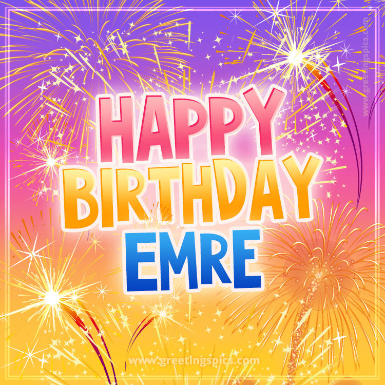 Happy Birthday Emre Picture with fireworks (square shape image)