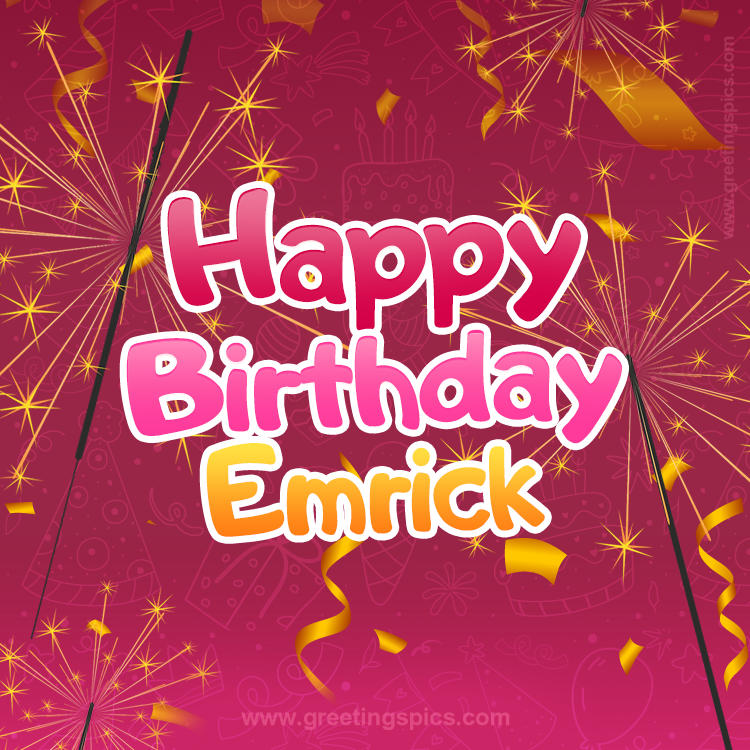 Happy Birthday Emrick Image with sparklers (square shape image)