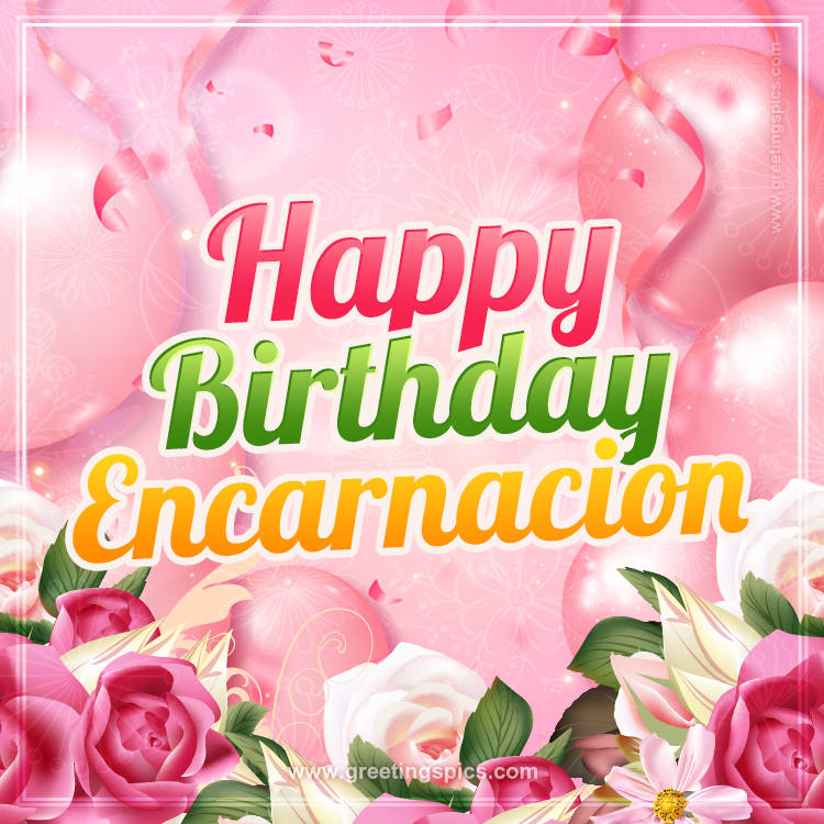 Image with gentle pink background and flowers Happy Birthday Encarnacion (square shape image)