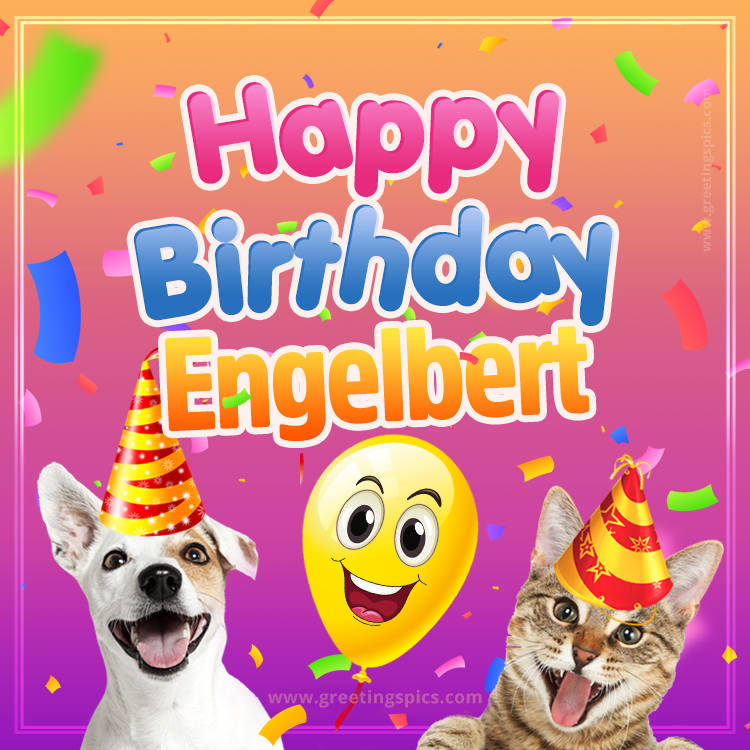 Happy Birthday Engelbert Funny Image with cat and dog (square shape image)