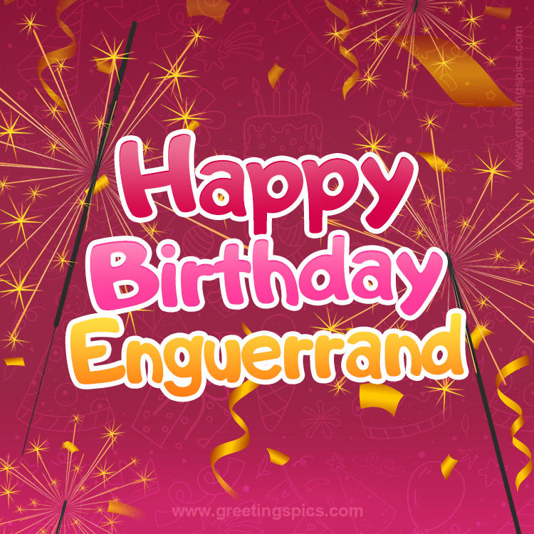 Happy Birthday Enguerrand Image with sparklers (square shape image)