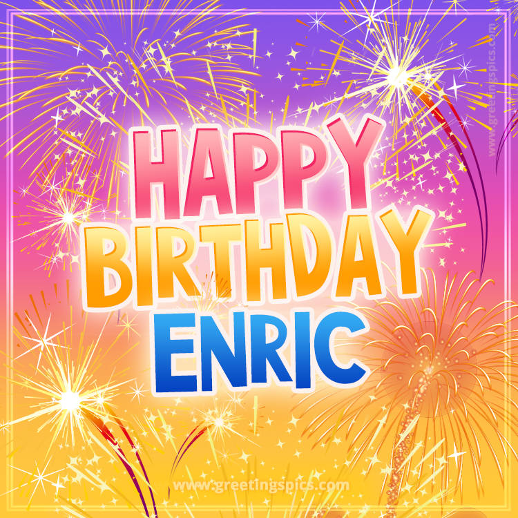 Happy Birthday Enric Picture with fireworks (square shape image)