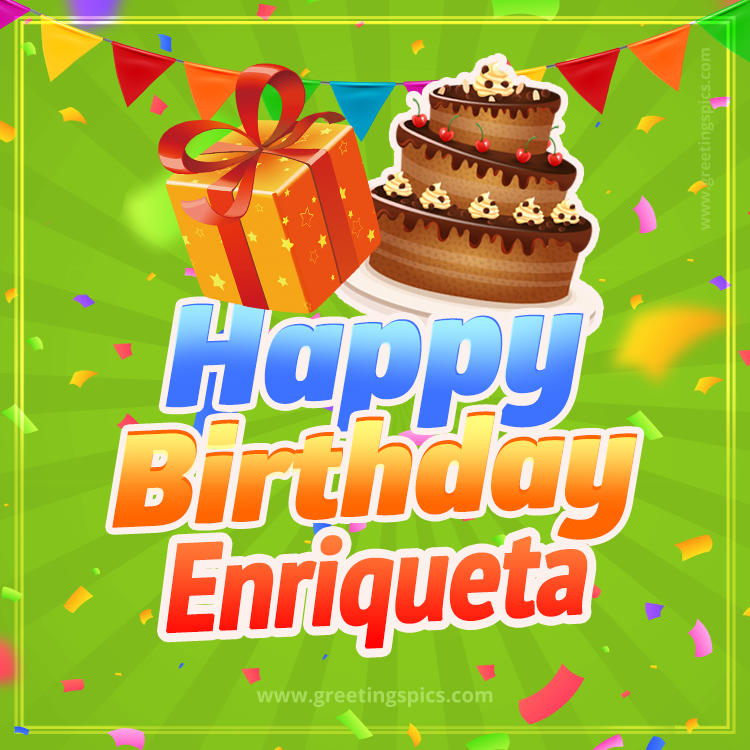 Happy Birthday Enriqueta picture with flags, chocolate cake and gift box (square shape image)