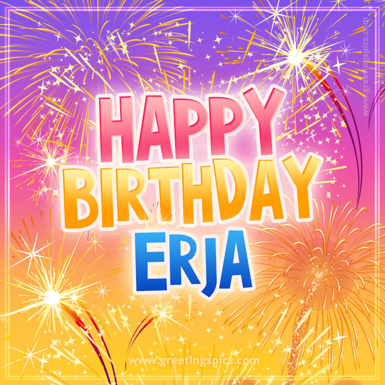 Happy Birthday Erja Picture with fireworks (square shape image)