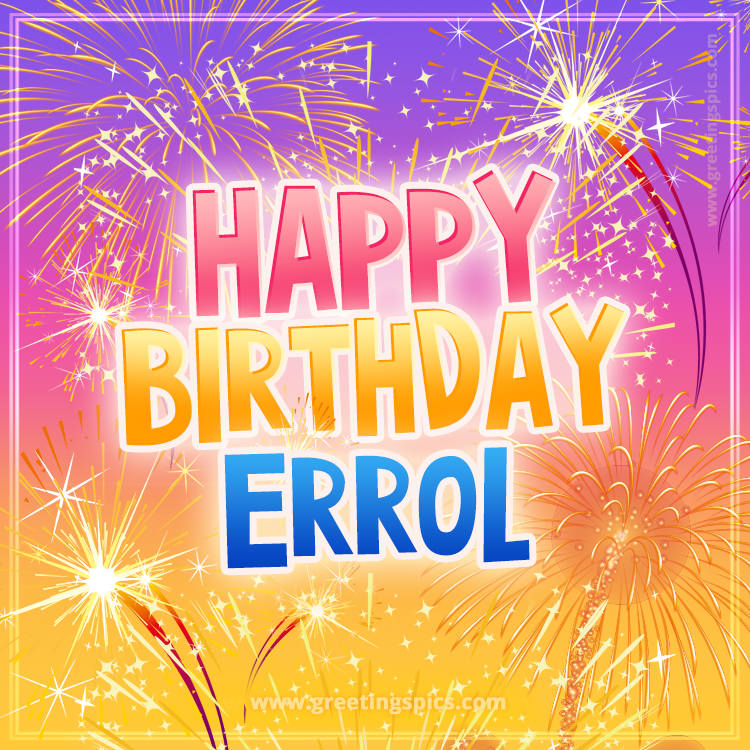 Happy Birthday Errol Picture with fireworks (square shape image)