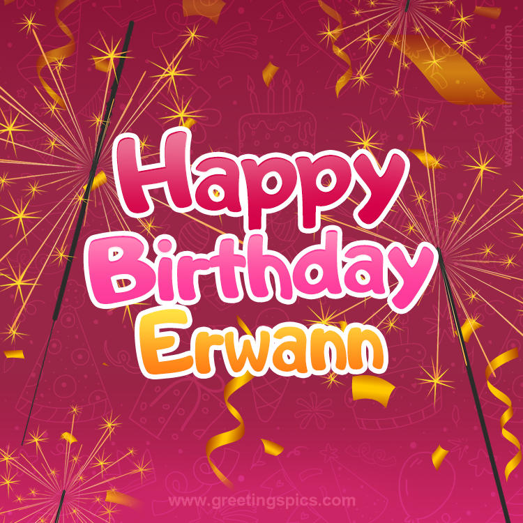 Happy Birthday Erwann Image with sparklers (square shape image)