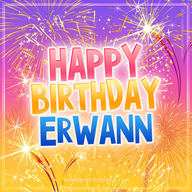 Happy Birthday Erwann Picture with fireworks (square shape image)