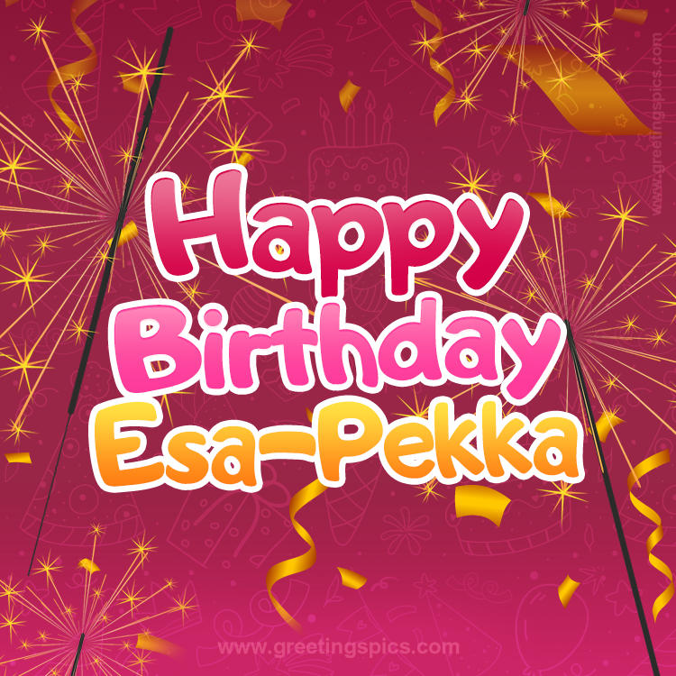 Happy Birthday Esa-Pekka Image with sparklers (square shape image)